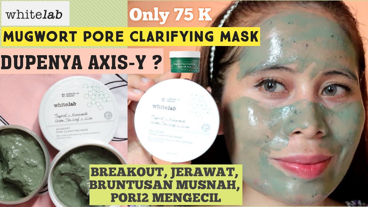 Review Mask Pore Clarifying Mugwort dari Whitelab Skincare